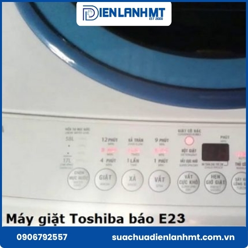Máy giặt Toshiba báo lỗi E23 hướng dẫn sửa chữa