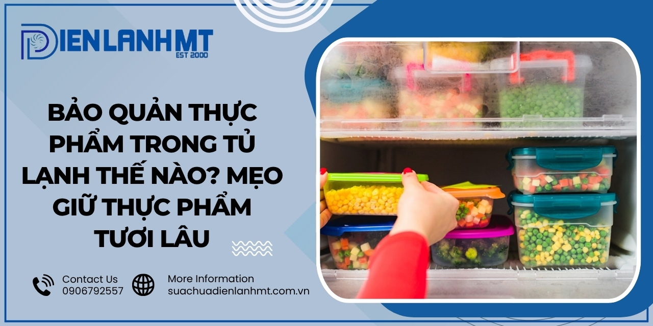 Các nguyên tắc cơ bản để bảo quản thực phẩm hiệu quả