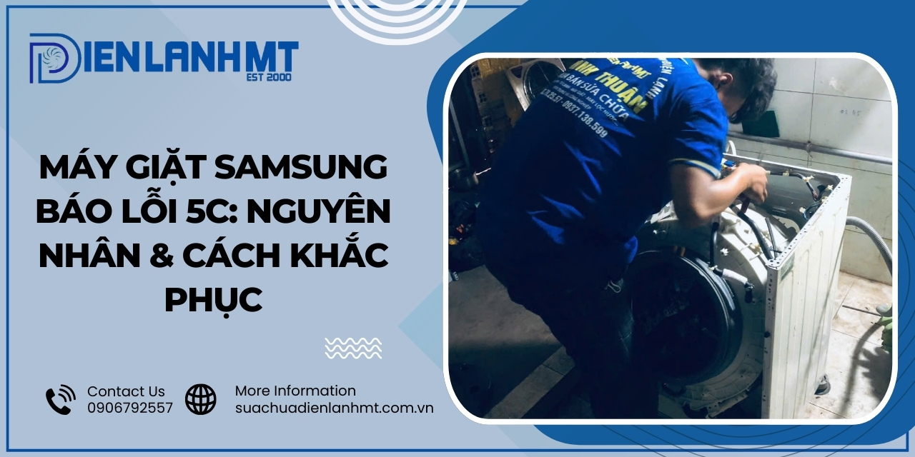 Cách khắc phục lỗi 5C máy giặt Samsung?