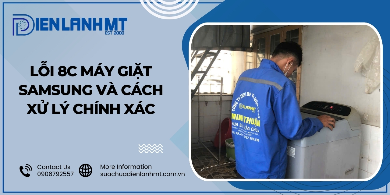 Cách khắc phục lỗi 8C máy giặt Samsung?