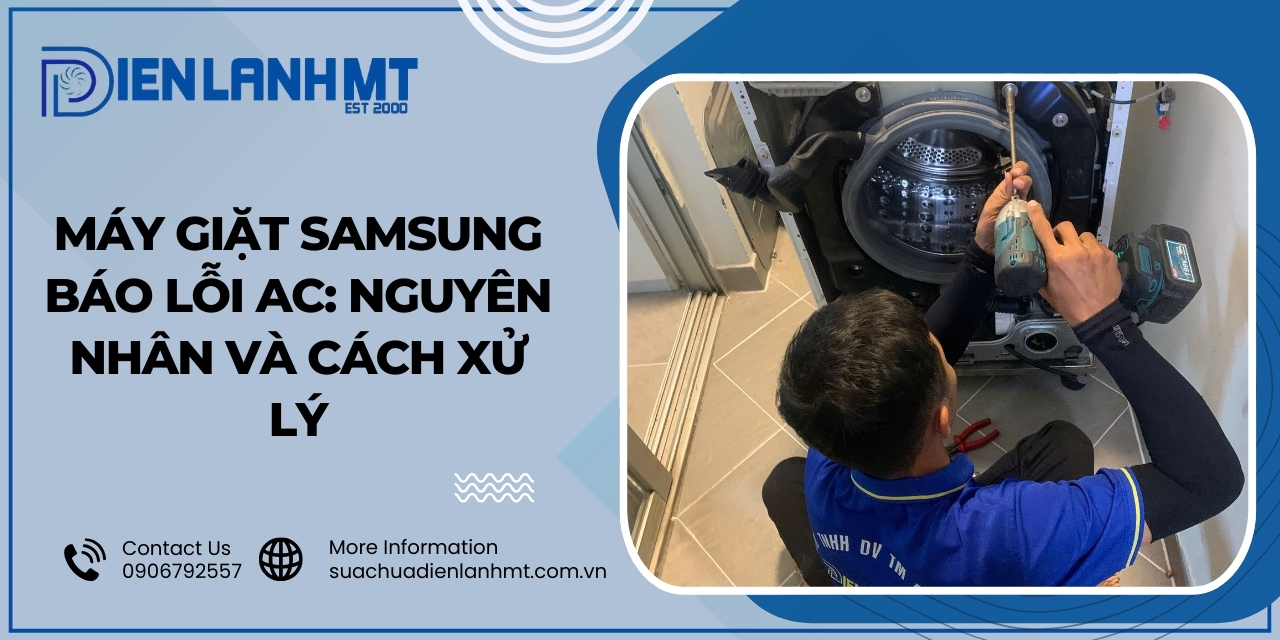 Cách khắc phục lỗi AC máy giặt Samsung?