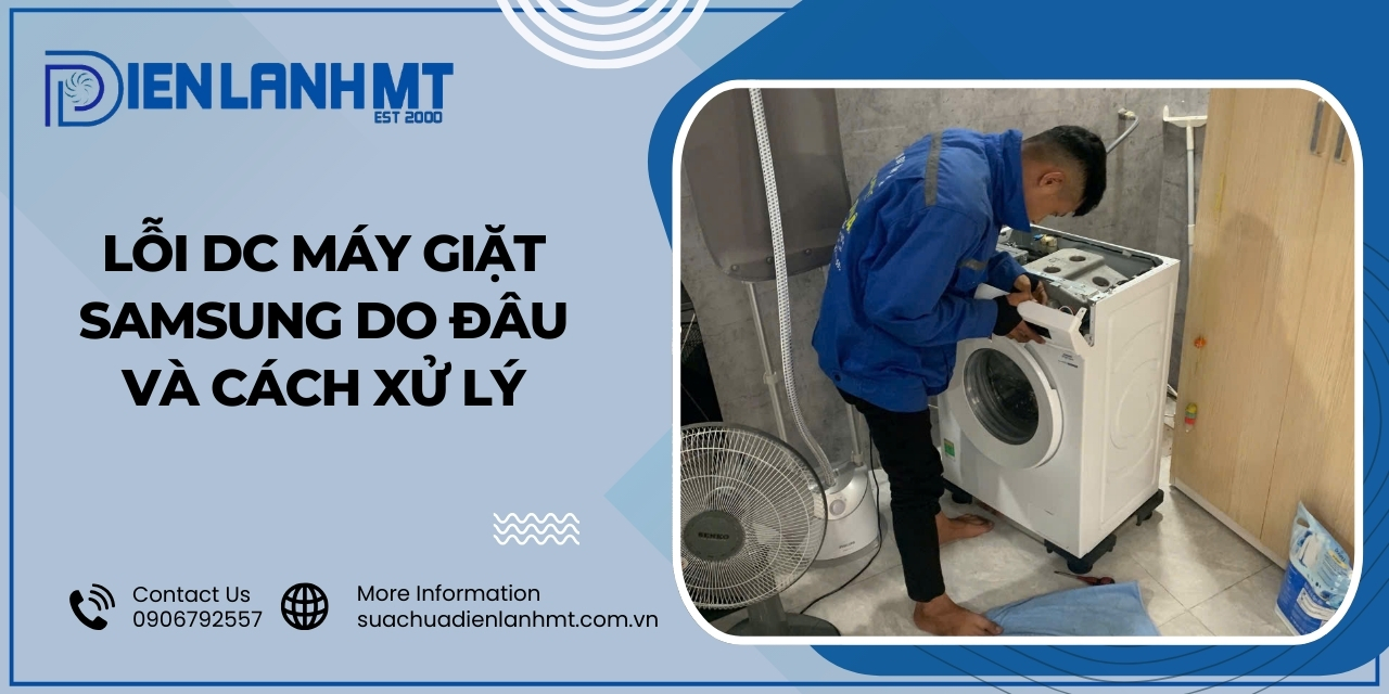 Cách khắc phục lỗi DC máy giặt Samsung