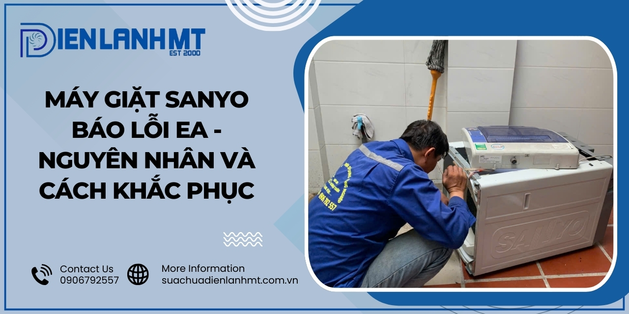 Cách khắc phục lỗi EA máy giặt Sanyo