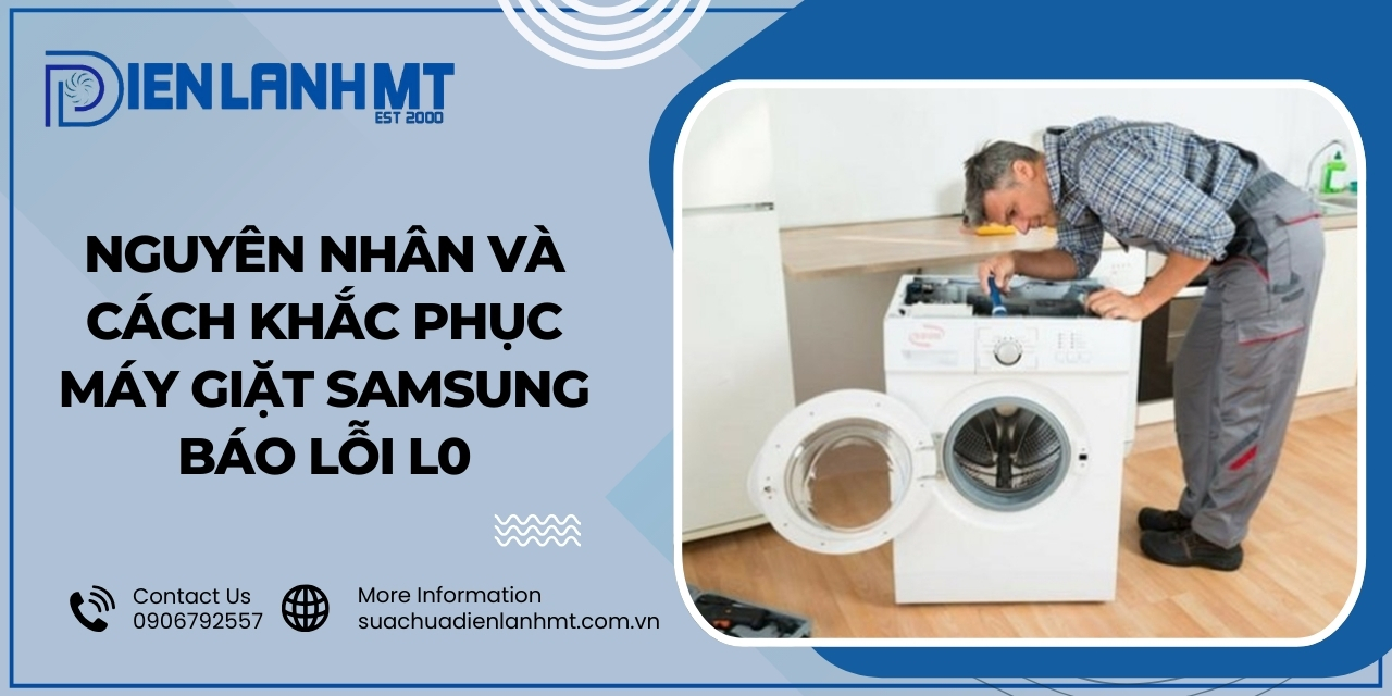 Cách khắc phục lỗi L0 máy giặt Samsung?