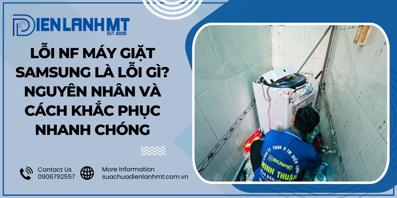 Cách khắc phục lỗi nF máy giặt Samsung?