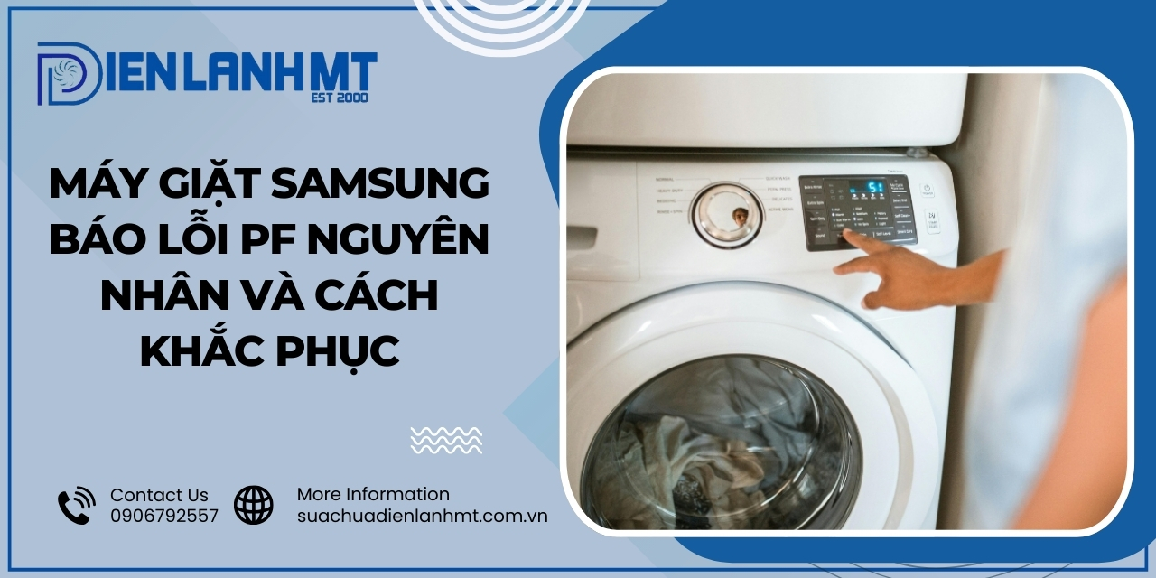 Cách khắc phục lỗi PF trên máy giặt Samsung
