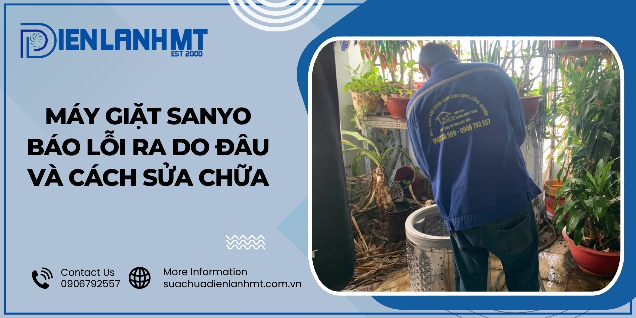 Cách khắc phục lỗi RA máy giặt Sanyo