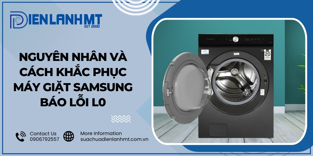 Cách sử dụng máy giặt Samsung không bị lỗi L0?