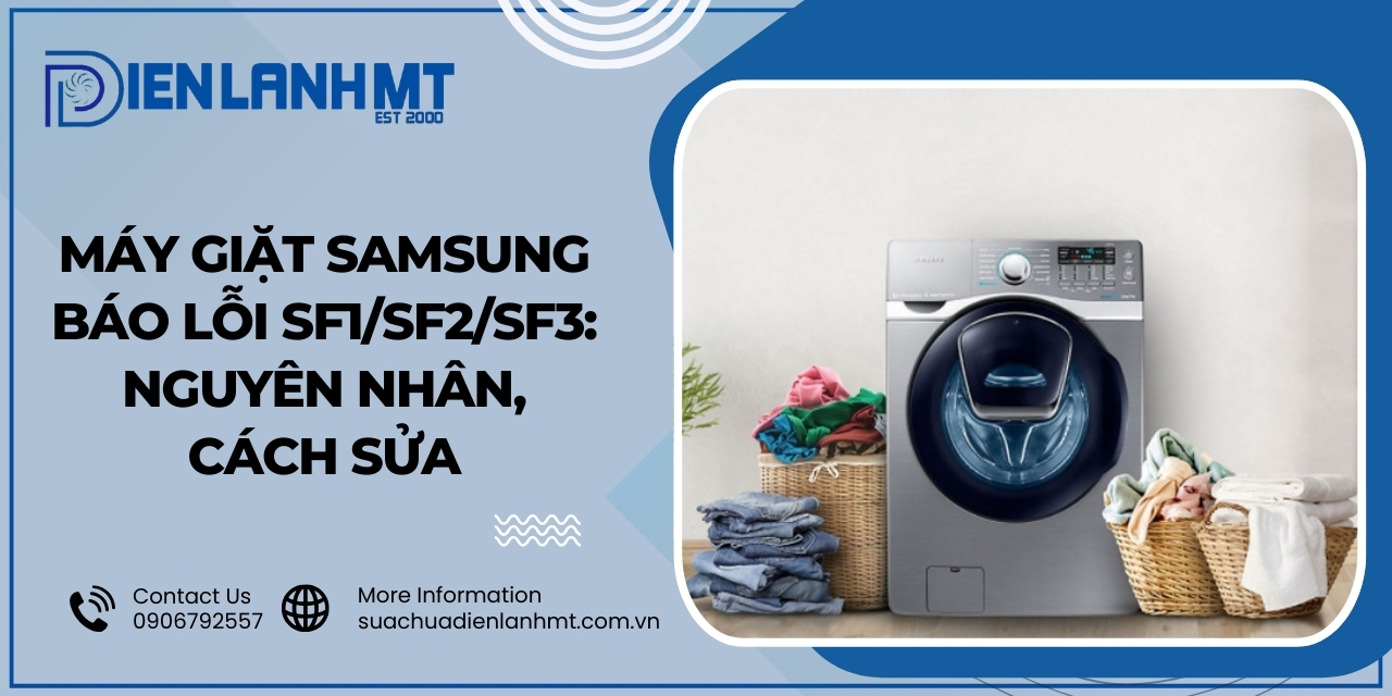 Cách sử dụng máy giặt Samsung không bị lỗi SF1/SF2/SF3