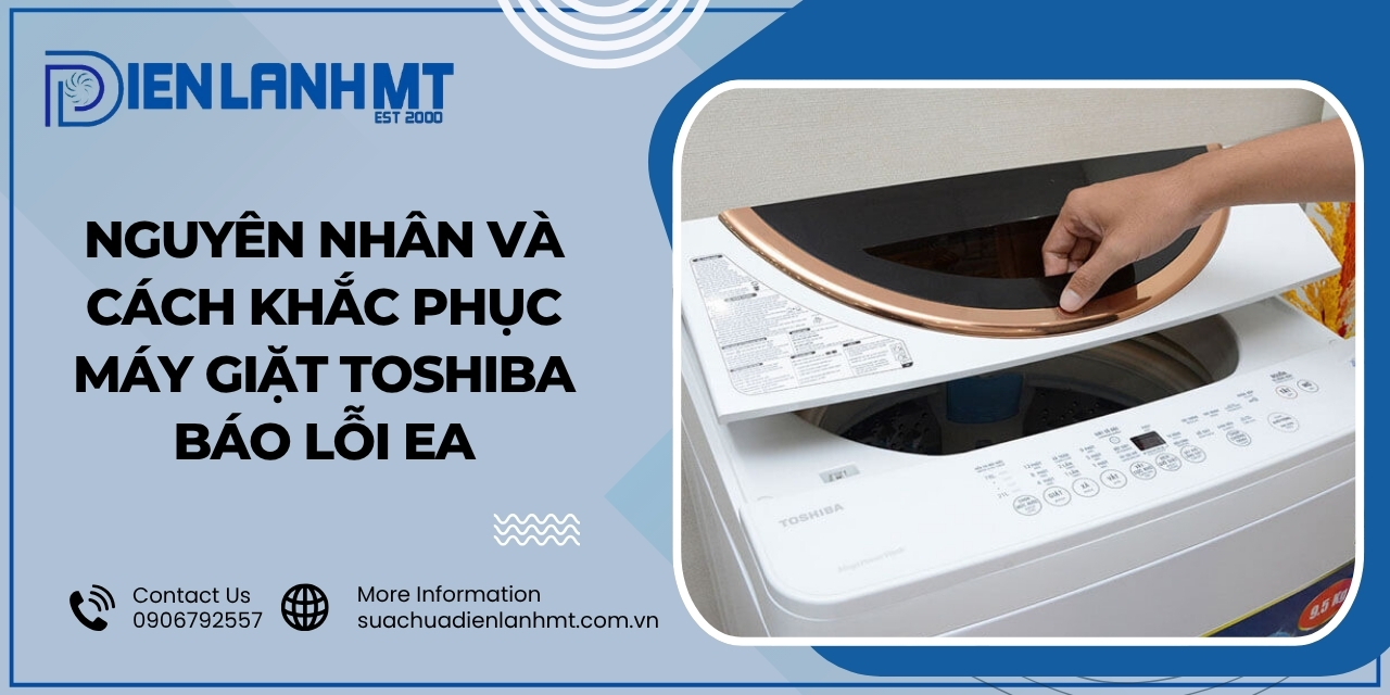 Cần làm gì để hạn chế lỗi EA máy giặt Toshiba