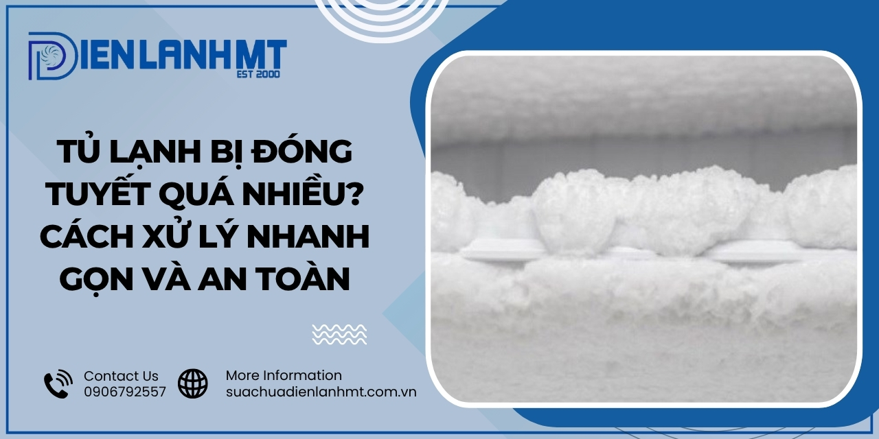 Dấu hiệu nhận biết tủ lạnh bị đóng tuyết