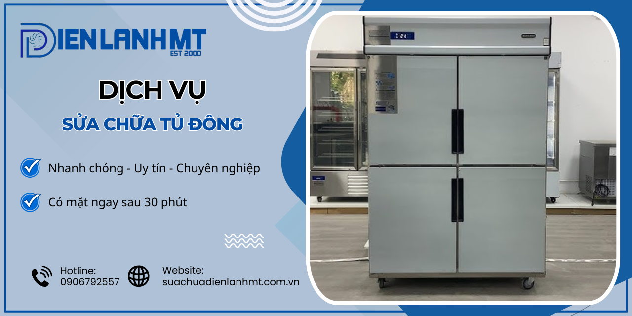 Dịch vụ sửa chữa tủ đông giá rẻ