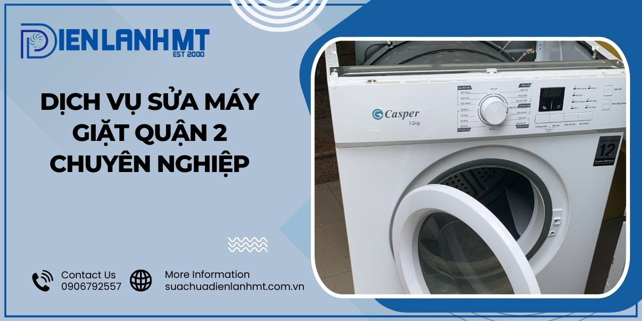 Hướng dẫn sử dụng và bảo dưỡng máy giặt tại quận 2 đúng cách