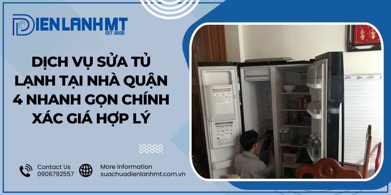 Tại sao nên chọn Điện Lạnh MT để sửa tủ lạnh tại quận 4?