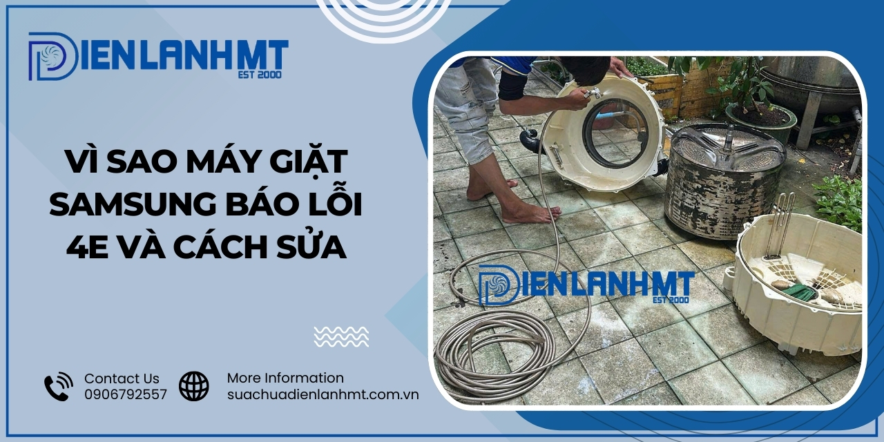 Điện Lạnh MT - Đơn vị sửa lỗi 4E máy giặt Samsung uy tín
