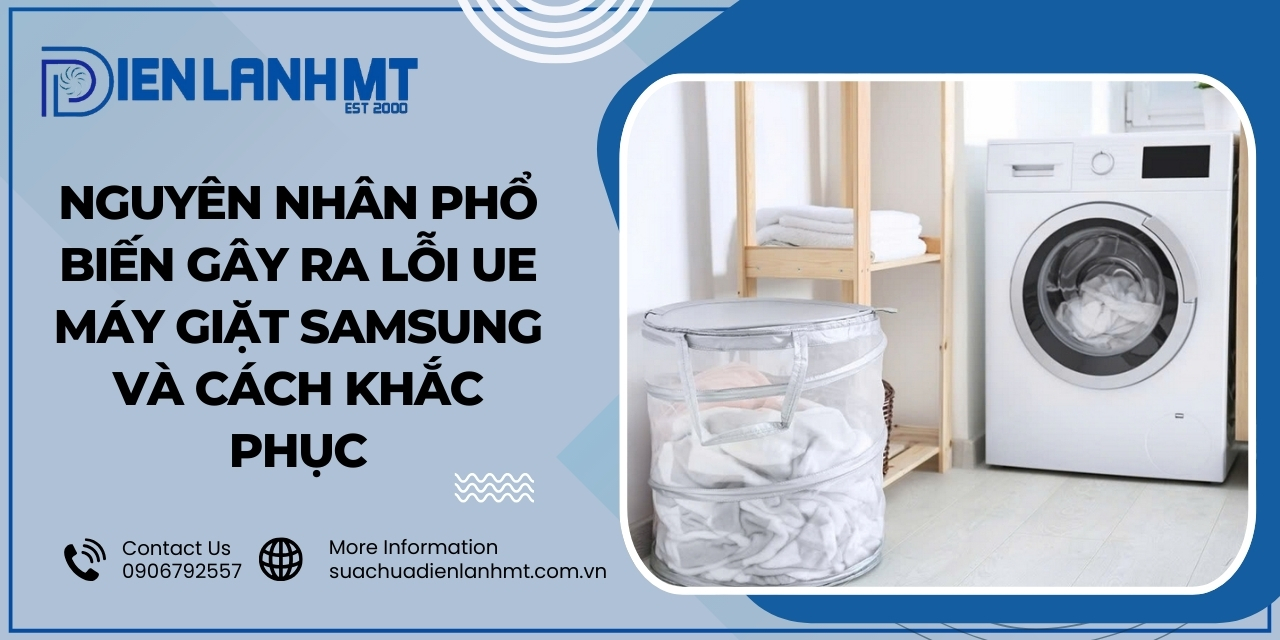 Điện Lạnh MT - Đơn vị sửa lỗi UE máy giặt Samsung