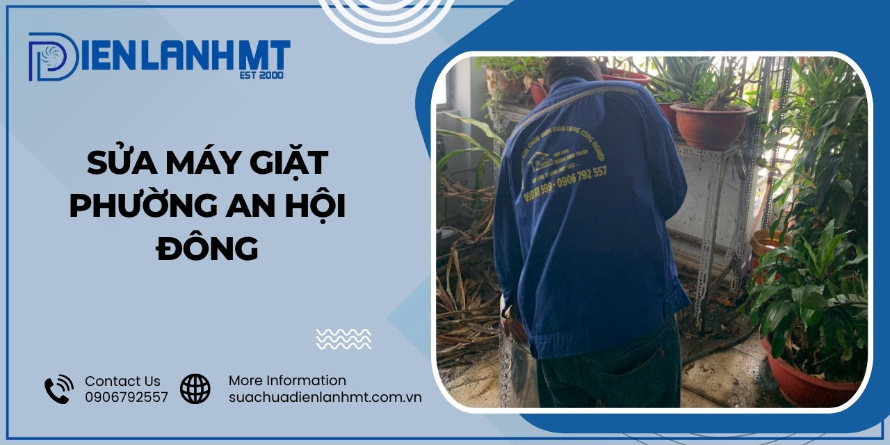 Khi nào bạn nên gọi thợ sửa máy giặt Phường An Hội Đông?
