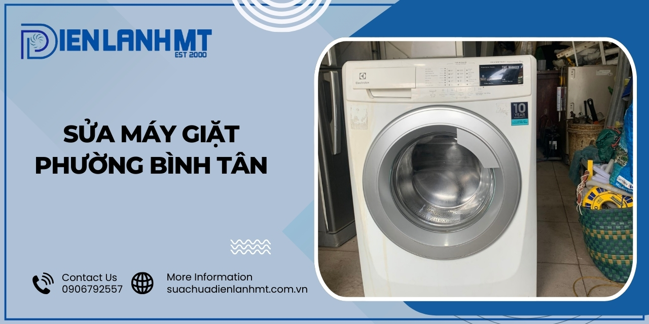 Khi nào thì cần gọi thợ sửa máy giặt Phường Bình Tân?