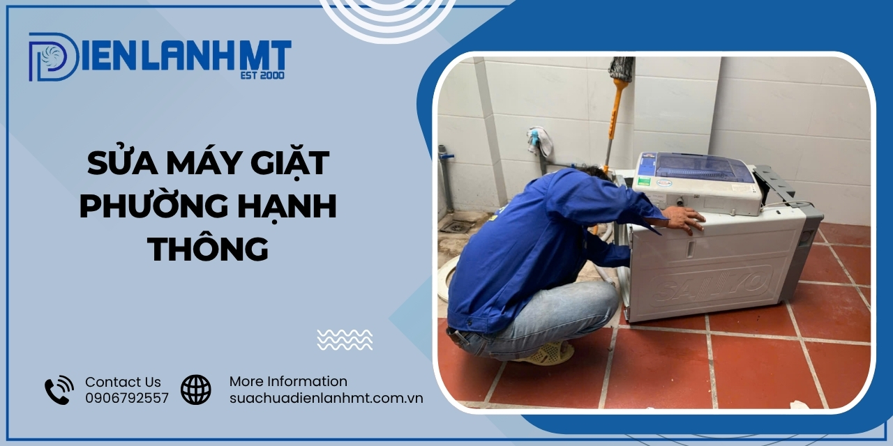 Khi nào thì cần gọi thợ sửa máy giặt Phường Hạnh Thông?