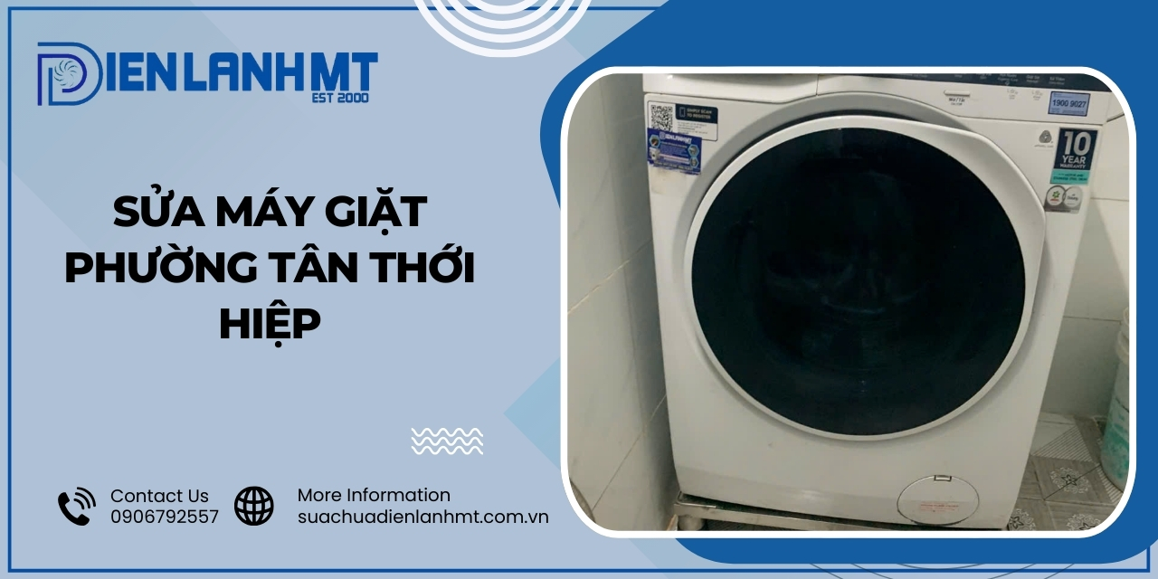 Khi nào thì cần gọi thợ sửa máy giặt Phường Tân Thới Hiệp?