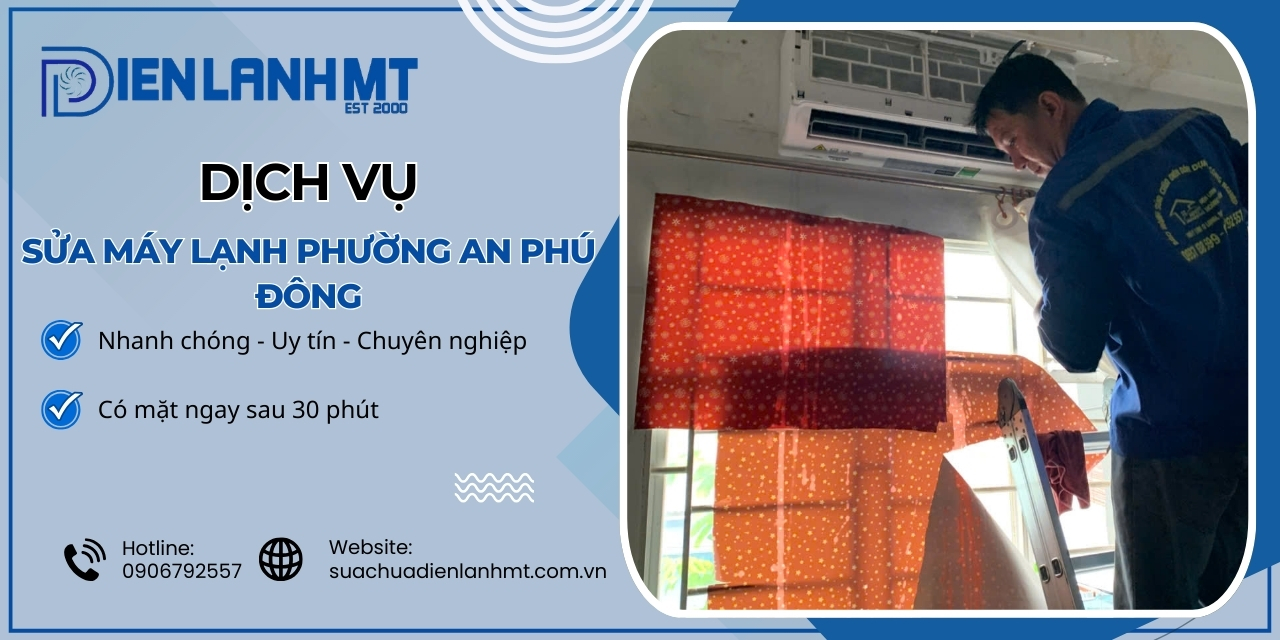 Khi nào thì cần gọi thợ sửa máy lạnh Phường An Phú Đông?