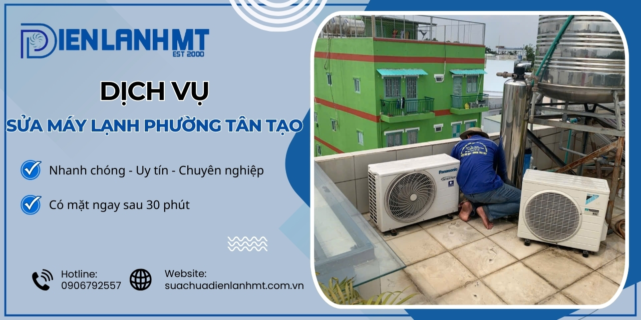 Khi nào thì cần gọi thợ sửa máy lạnh Phường Tân Tạo?