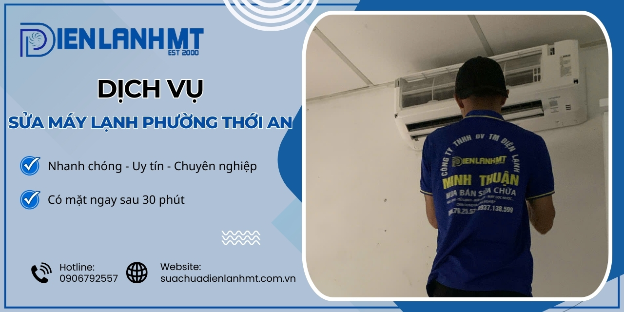 Khi nào thì cần gọi thợ sửa máy lạnh Phường Thới An?