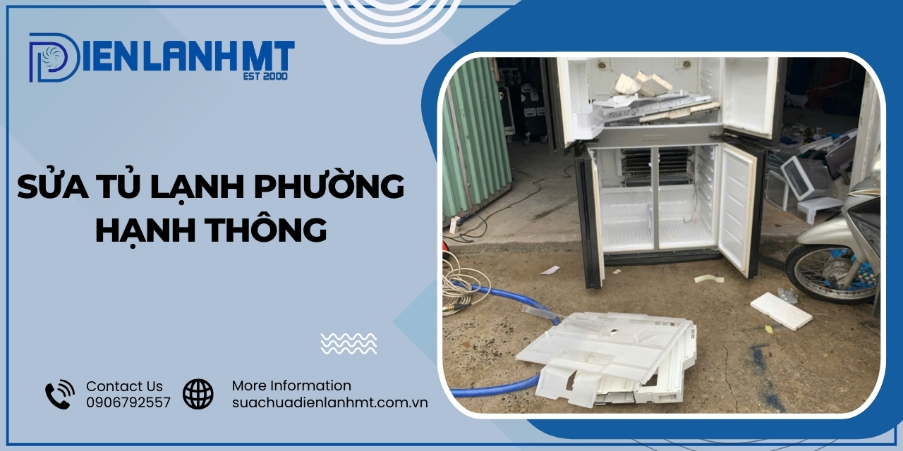 Khi nào thì cần gọi thợ sửa tủ lạnh Phường Hạnh Thông?