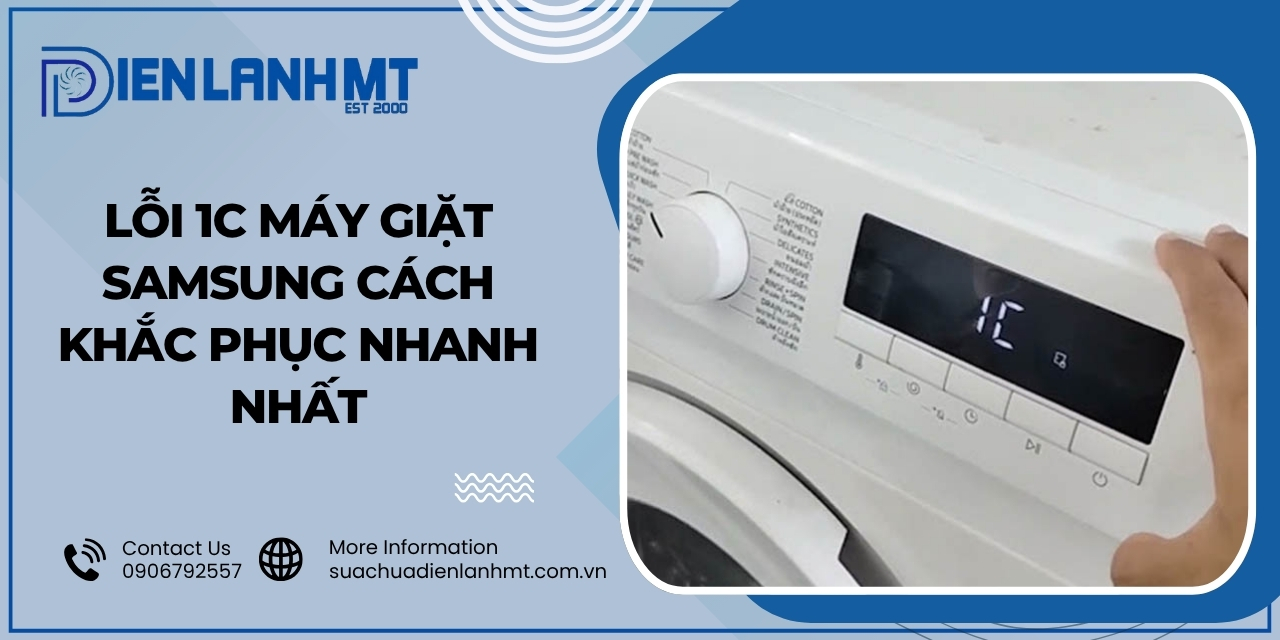 Lỗi 1C máy giặt Samsung là gì?