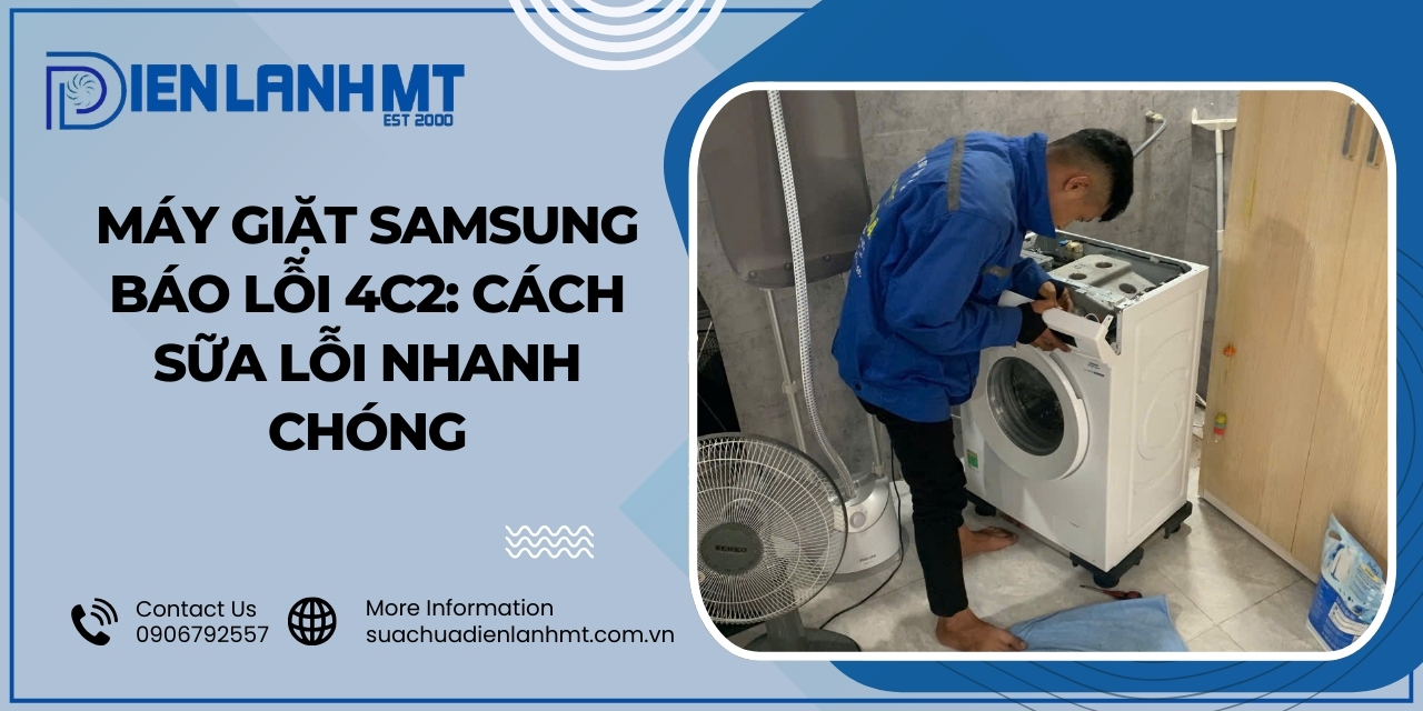 Lỗi 4C2 máy giặt Samsung là gì?