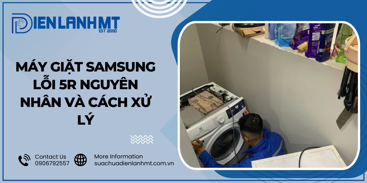 Lỗi 5R máy giặt Samsung là gì?