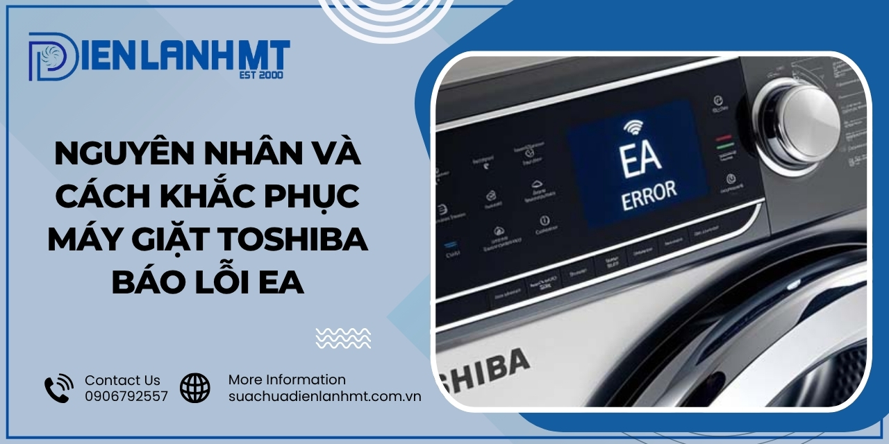 Lỗi EA máy giặt Toshiba là gì?