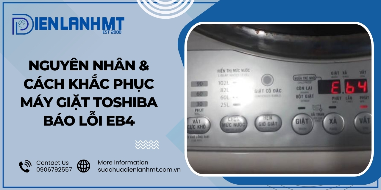 Lỗi EB4 máy giặt Toshiba là lỗi gì?
