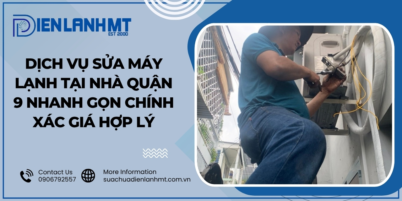 Lợi ích khi sử dụng dịch vụ sửa chữa máy lạnh quận 9 tại Điện Lạnh MT