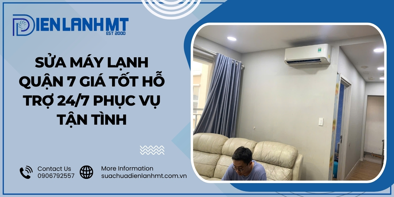 Lợi ích khi sử dụng dịch vụ sửa máy lạnh quận 7 tại Điện Lạnh MT