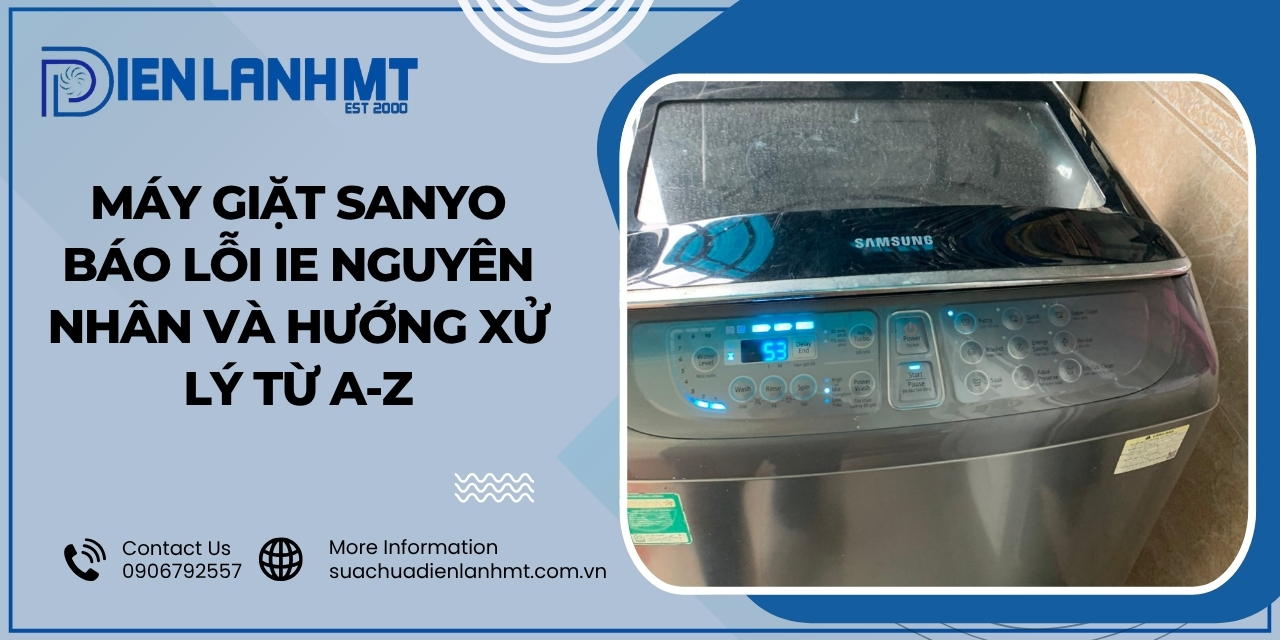 Lỗi IE máy giặt Sanyo là gì?