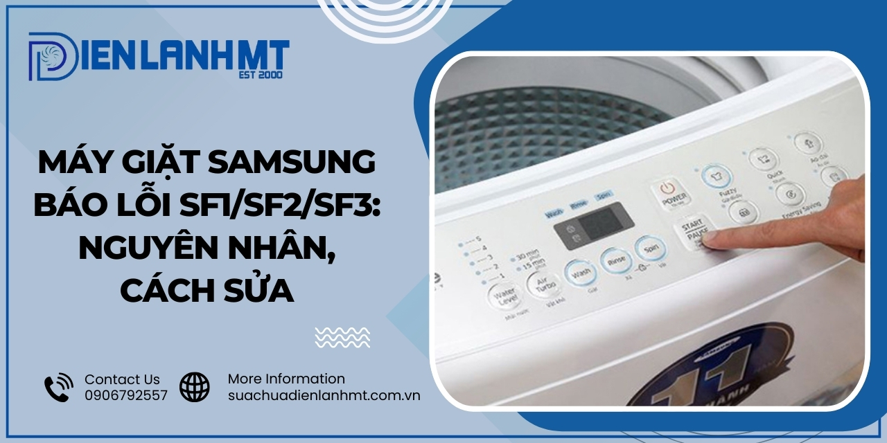 Lỗi SF1/SF2/SF3 máy giặt Samsung là gì?