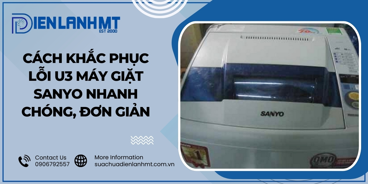 Lỗi U3 máy giặt Sanyo là gì?