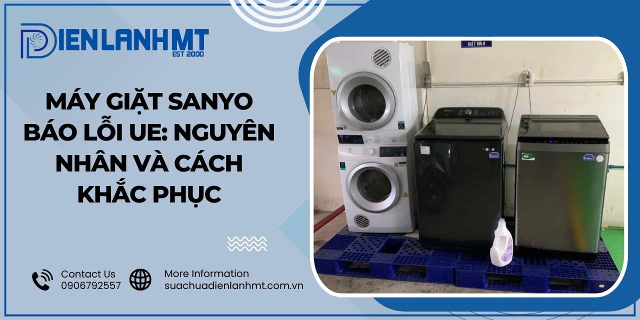 Lỗi UE máy giặt Sanyo là gì?