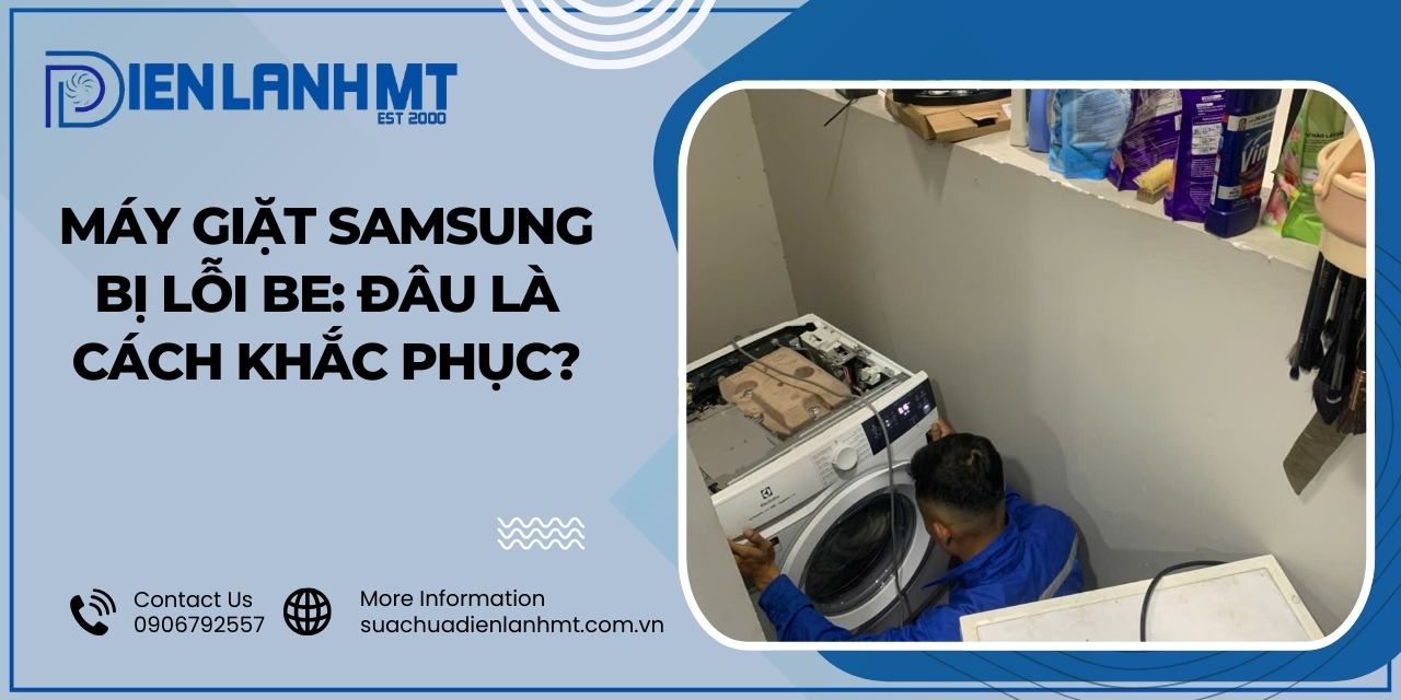 Lưu ý quan trọng khi lỗi BE máy giặt Samsung
