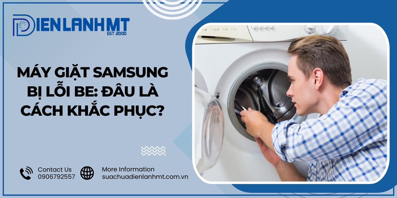 Lưu ý quan trọng khi lỗi BE máy giặt Samsung