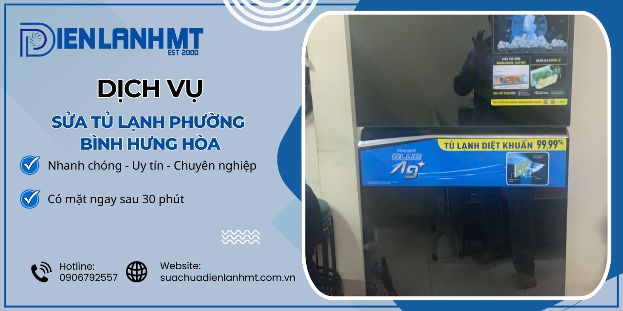 Lý do chọn Điện Lạnh MT để sửa tủ lạnh Phường Bình Hưng Hòa