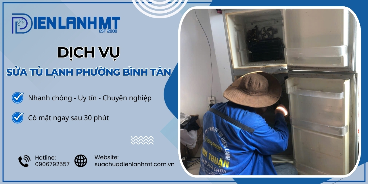 Lý do chọn Điện Lạnh MT để sửa tủ lạnh Phường Bình Tân