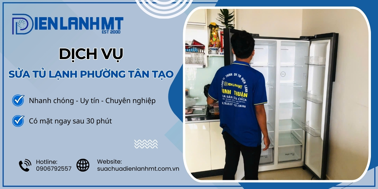Lý do chọn Điện Lạnh MT để sửa tủ lạnh Phường Tân Tạo