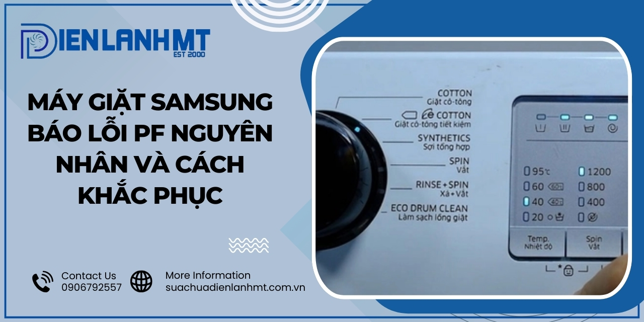 Máy giặt Samsung báo lỗi PF là lỗi gì?