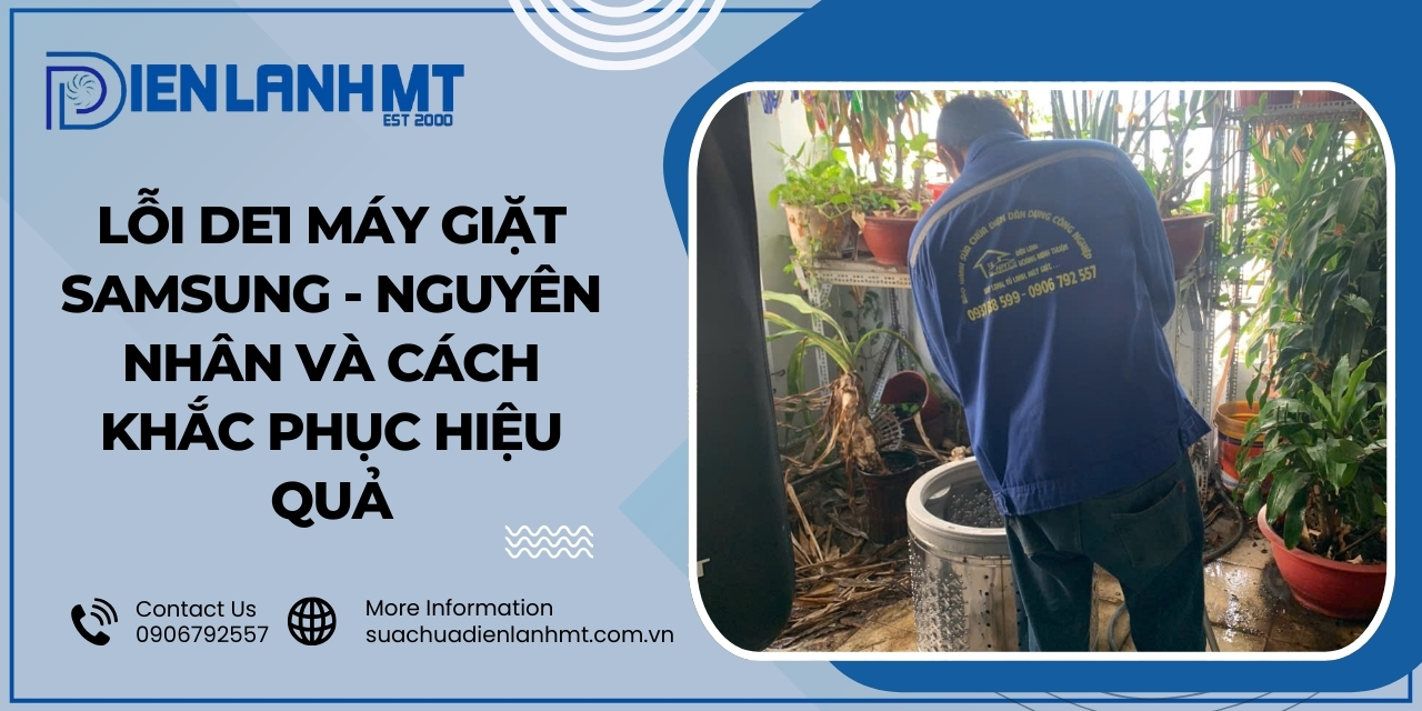 Nguyên nhân gây ra lỗi DE1 trên máy giặt Samsung