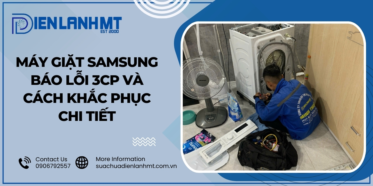 Nguyên nhân lỗi 3CP máy giặt Samsung?
