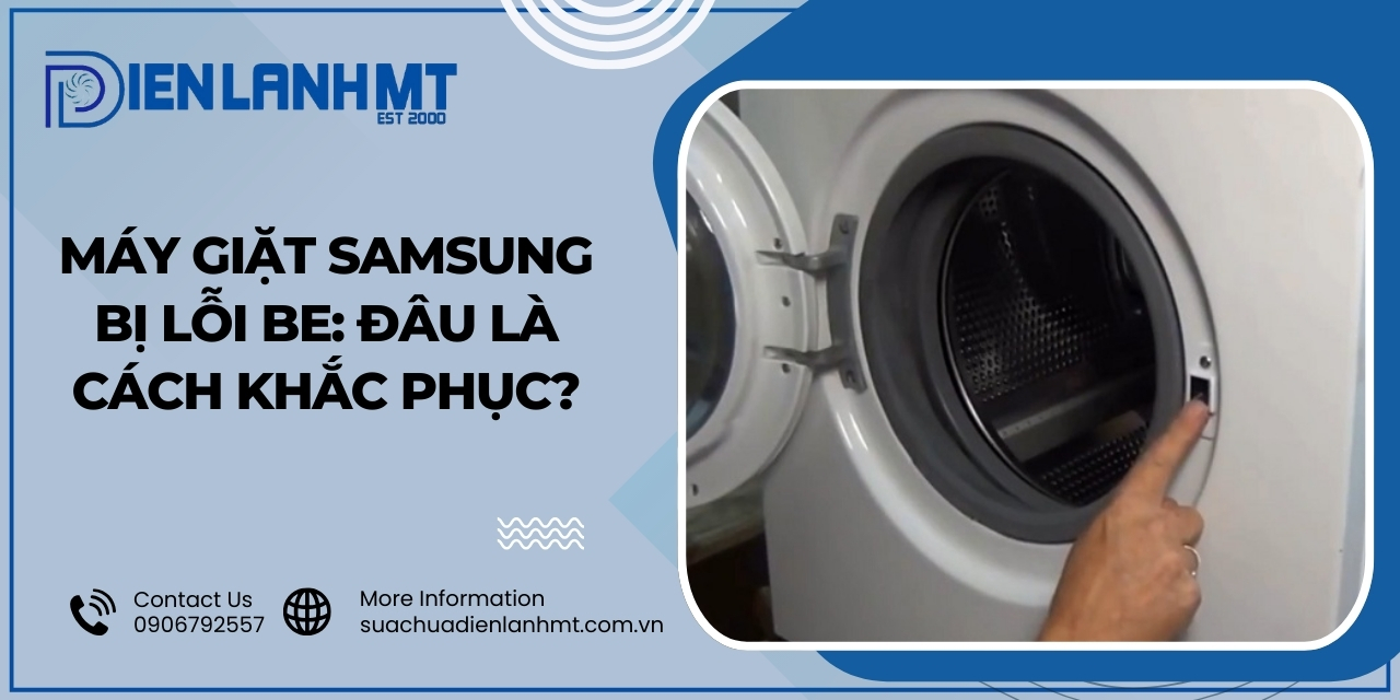Nguyên nhân lỗi BE máy giặt Samsung