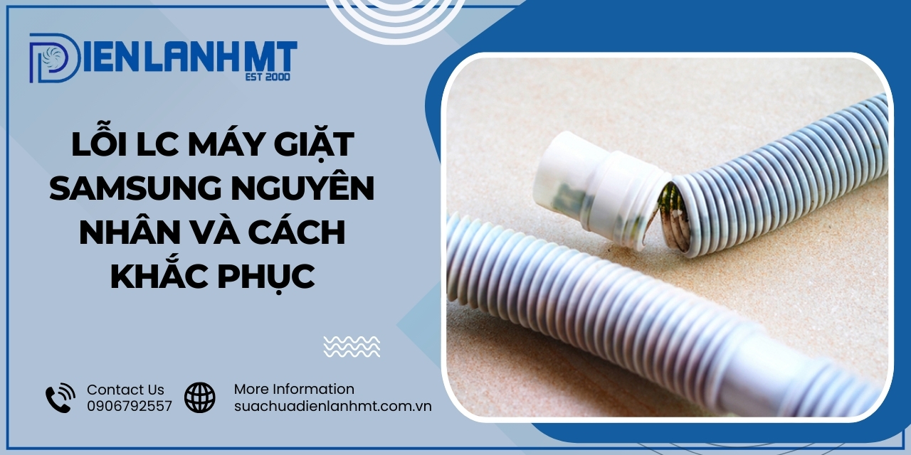 Nguyên nhân lỗi LC máy giặt Samsung