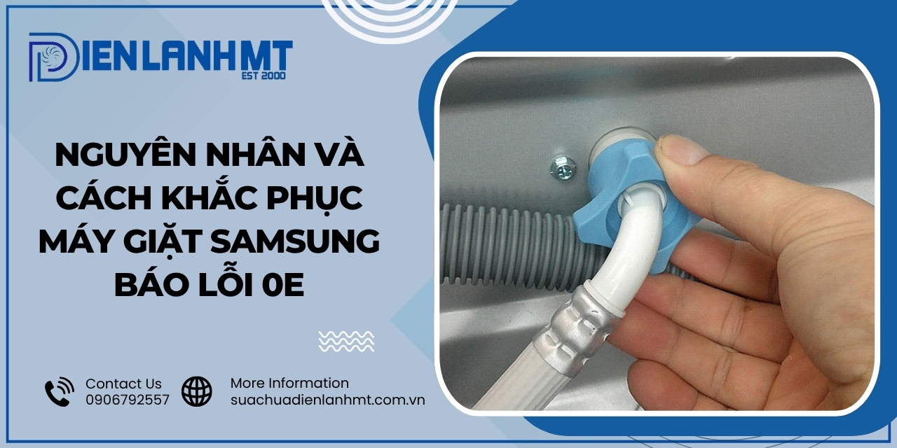 Nguyên nhân máy giặt Samsung báo lỗi OE